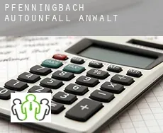 Pfenningbach Autounfall Anwalt