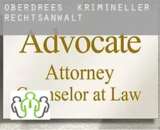 Oberdrees krimineller rechtsanwalt
