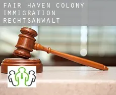 Fair Haven Colony  immigration rechtsanwalt
