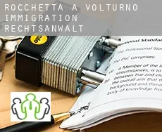 Rocchetta a Volturno  immigration rechtsanwalt