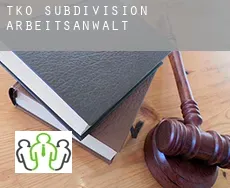 TKO Subdivision  arbeitsanwalt