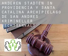 Anderen Städten in Providencia y Santa Catalina, Archipielago de San Andres  krimineller rechtsanwalt