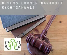 Bowens Corner bankrott rechtsanwalt