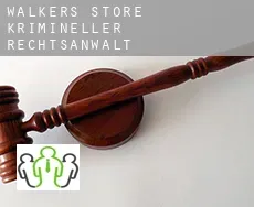 Walkers Store  krimineller rechtsanwalt