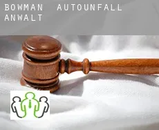 Bowman  Autounfall Anwalt
