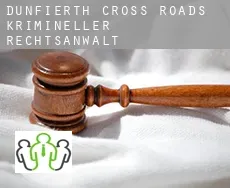 Dunfierth Cross Roads  krimineller rechtsanwalt