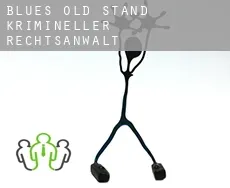Blues Old Stand  krimineller rechtsanwalt