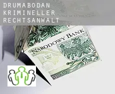 Drumabodan  krimineller rechtsanwalt