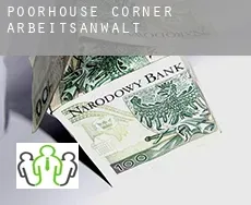 Poorhouse Corner  arbeitsanwalt