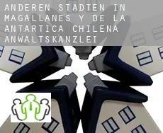 Anderen Städten in Magallanes y de la Antartica Chilena  Anwaltskanzlei