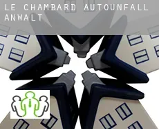 Le Chambard  Autounfall Anwalt