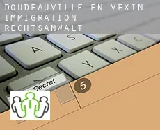 Doudeauville-en-Vexin  immigration rechtsanwalt