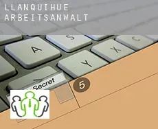 Llanquihue arbeitsanwalt