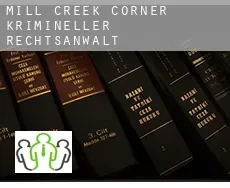 Mill Creek Corner  krimineller rechtsanwalt