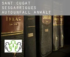 Sant Cugat Sesgarrigues  Autounfall Anwalt
