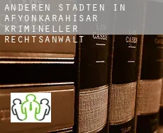Anderen Städten in Afyonkarahisar  krimineller rechtsanwalt