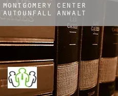 Montgomery Center  Autounfall Anwalt