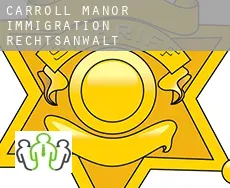 Carroll Manor  immigration rechtsanwalt