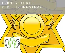 Fromentières verletzungsanwalt