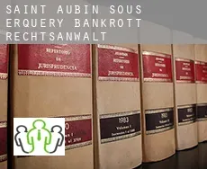 Saint-Aubin-sous-Erquery  bankrott rechtsanwalt