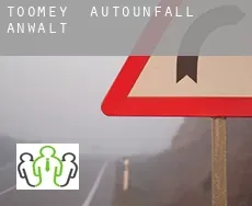 Toomey  Autounfall Anwalt