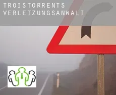 Troistorrents  verletzungsanwalt