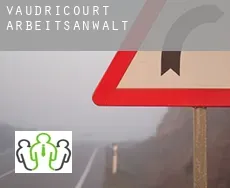 Vaudricourt  arbeitsanwalt