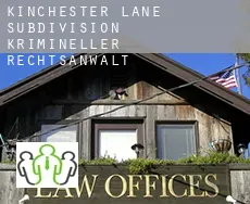 Kinchester Lane Subdivision  krimineller rechtsanwalt