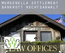 Murgenella Settlement  bankrott rechtsanwalt