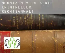Mountain View Acres krimineller rechtsanwalt