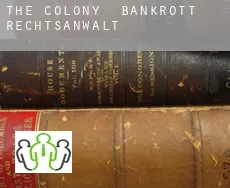 The Colony  bankrott rechtsanwalt