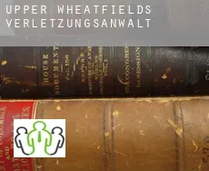 Upper Wheatfields verletzungsanwalt
