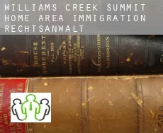 Williams Creek Summit Home Area  immigration rechtsanwalt