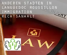 Anderen Städten in Languedoc-Roussillon  immigration rechtsanwalt