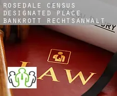 Rosedale bankrott rechtsanwalt