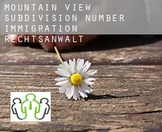 Mountain View Subdivision Number 10  immigration rechtsanwalt