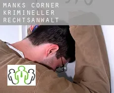 Manks Corner  krimineller rechtsanwalt