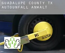 Guadalupe County  Autounfall Anwalt