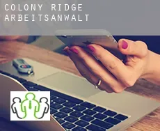 Colony Ridge  arbeitsanwalt
