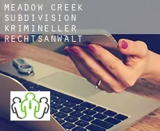 Meadow Creek Subdivision  krimineller rechtsanwalt