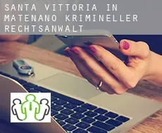 Santa Vittoria in Matenano  krimineller rechtsanwalt