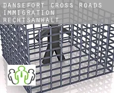 Dansefort Cross Roads  immigration rechtsanwalt