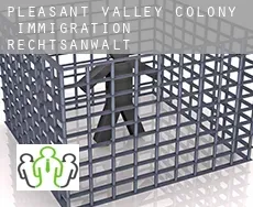 Pleasant Valley Colony  immigration rechtsanwalt