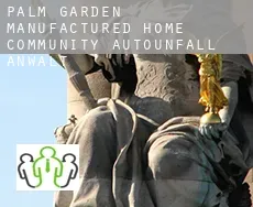 Palm Garden Manufactured Home Community  Autounfall Anwalt