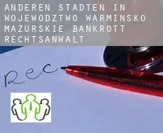 Anderen Städten in Wojewodztwo Warminsko-Mazurskie bankrott rechtsanwalt