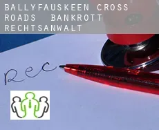Ballyfauskeen Cross Roads  bankrott rechtsanwalt