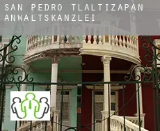 San Pedro Tlaltizapan  Anwaltskanzlei