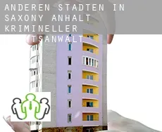 Anderen Städten in Saxony-Anhalt  krimineller rechtsanwalt