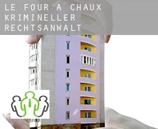 Le Four-à-Chaux  krimineller rechtsanwalt