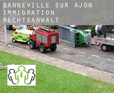 Banneville-sur-Ajon  immigration rechtsanwalt